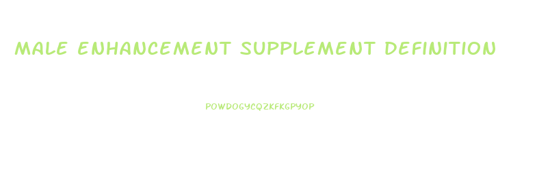 male enhancement supplement definition