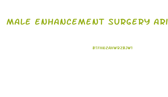 male enhancement surgery arizona