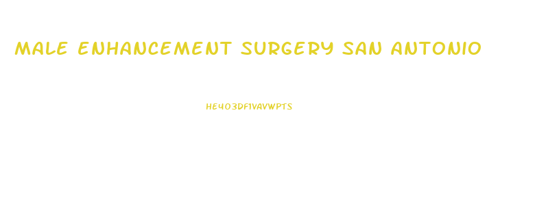 male enhancement surgery san antonio
