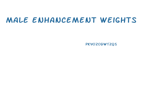 male enhancement weights