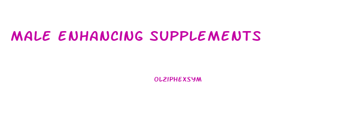 male enhancing supplements