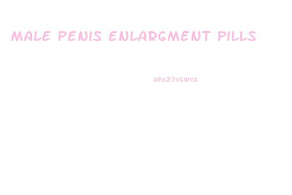 male penis enlargment pills