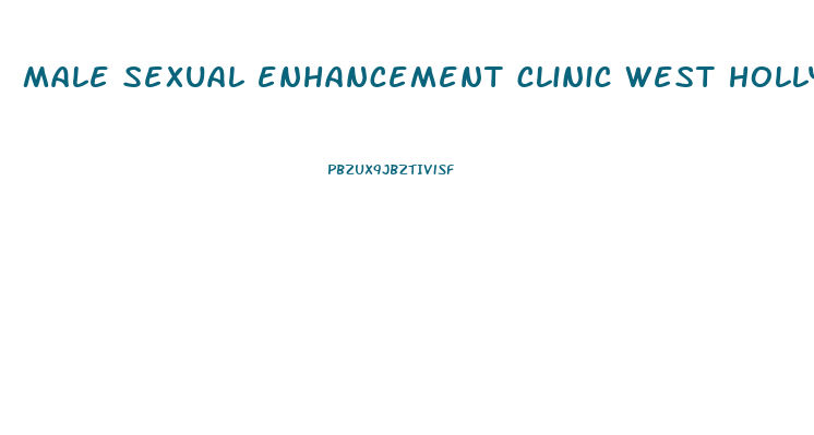 male sexual enhancement clinic west hollywood