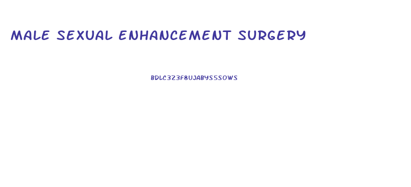 male sexual enhancement surgery