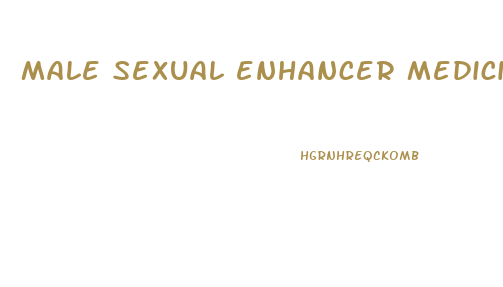 male sexual enhancer medicine