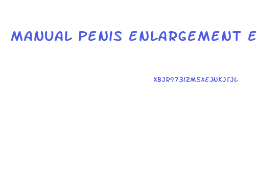 manual penis enlargement exercises