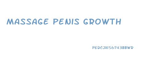 massage penis growth