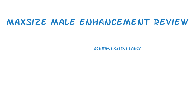 maxsize male enhancement review