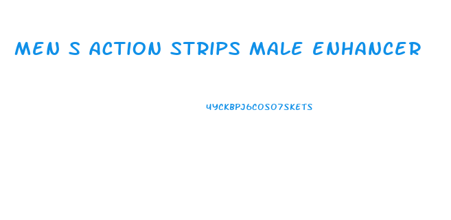 men s action strips male enhancer