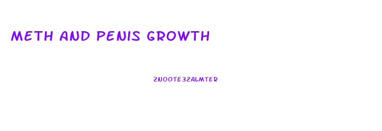 meth and penis growth