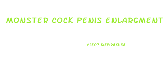 monster cock penis enlargment