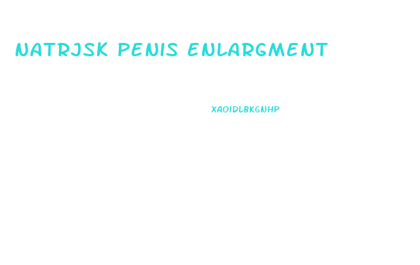 natrjsk penis enlargment