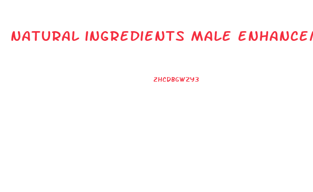 natural ingredients male enhancement