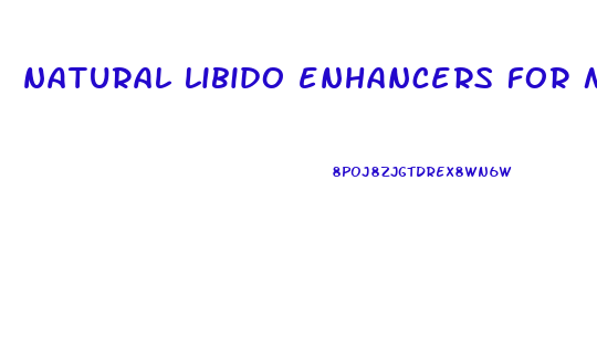 natural libido enhancers for males