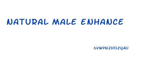 natural male enhance