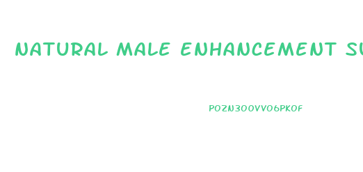 natural male enhancement supplements