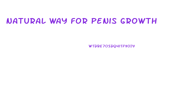 natural way for penis growth