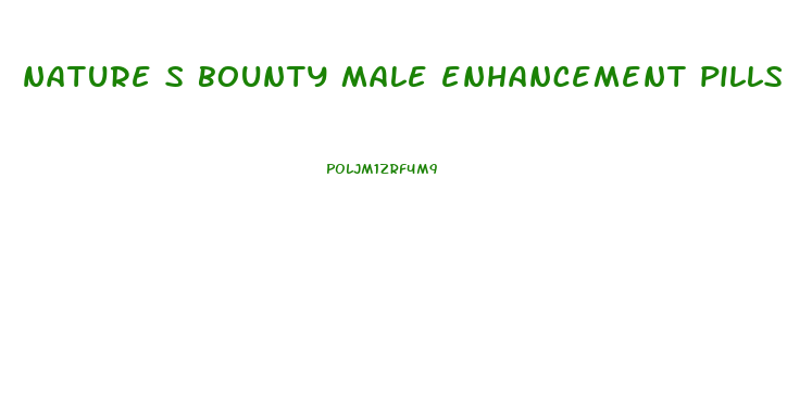 nature s bounty male enhancement pills