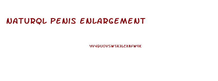 naturql penis enlargement