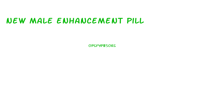 new male enhancement pill