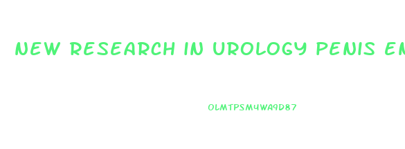 new research in urology penis enlargement