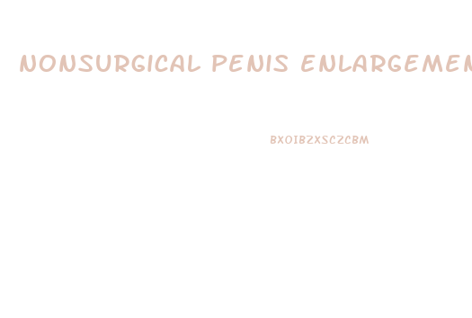 nonsurgical penis enlargement