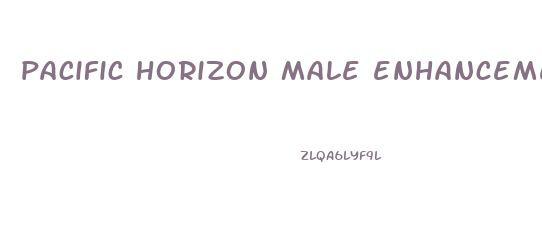 pacific horizon male enhancement reviews