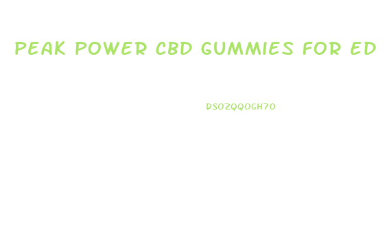 peak power cbd gummies for ed