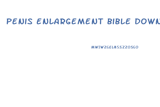 penis enlargement bible download pdf 94 pages