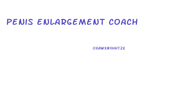 penis enlargement coach