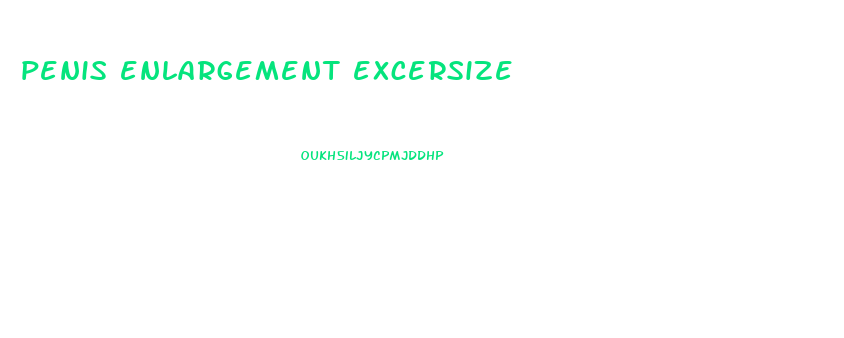 penis enlargement excersize