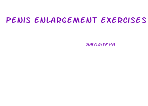 penis enlargement exercises for seniors