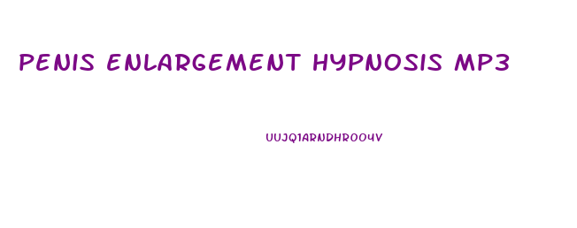 penis enlargement hypnosis mp3