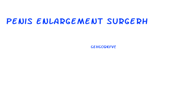 penis enlargement surgerh