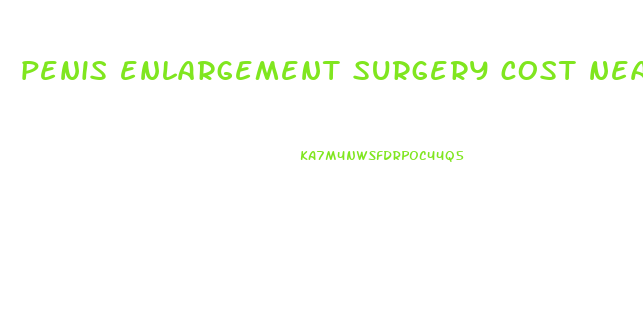 penis enlargement surgery cost near new york