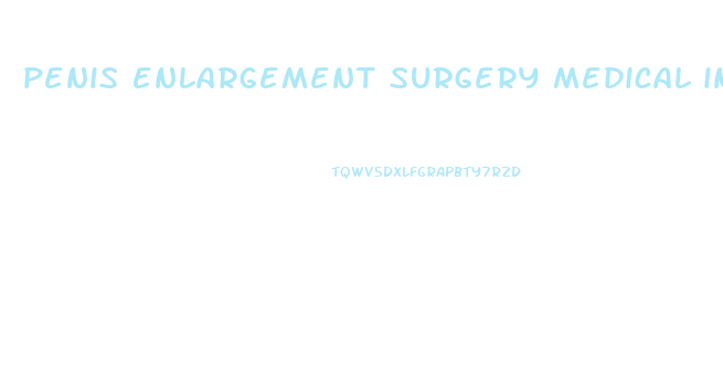 penis enlargement surgery medical insurance coverage