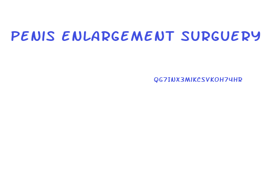 penis enlargement surguery