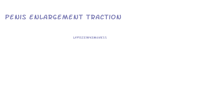 penis enlargement traction