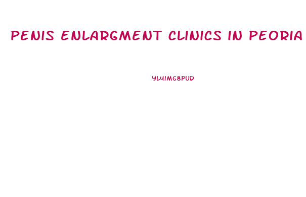 penis enlargment clinics in peoria arizona