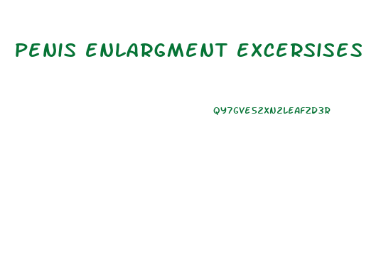 penis enlargment excersises