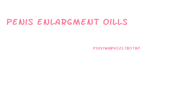 penis enlargment oills