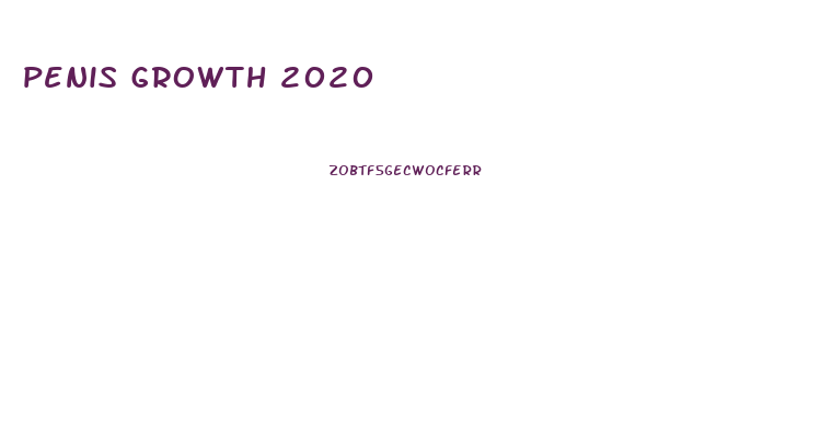 penis growth 2020