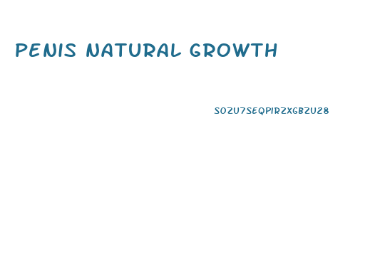 penis natural growth