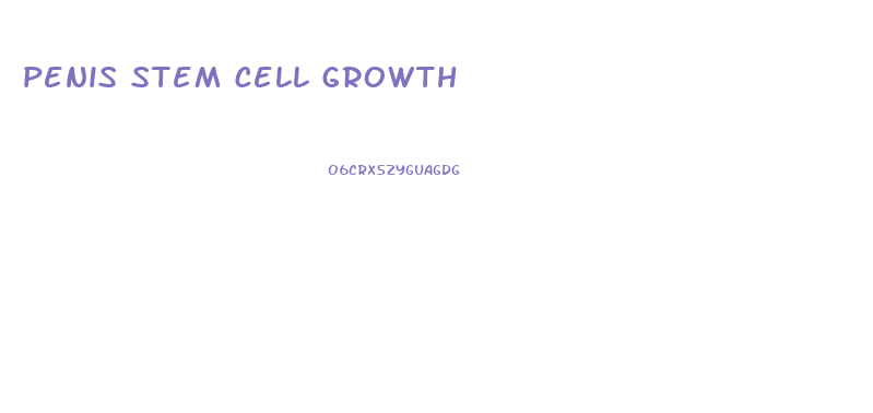 penis stem cell growth