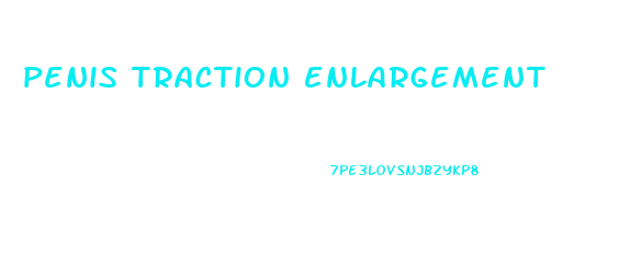 penis traction enlargement