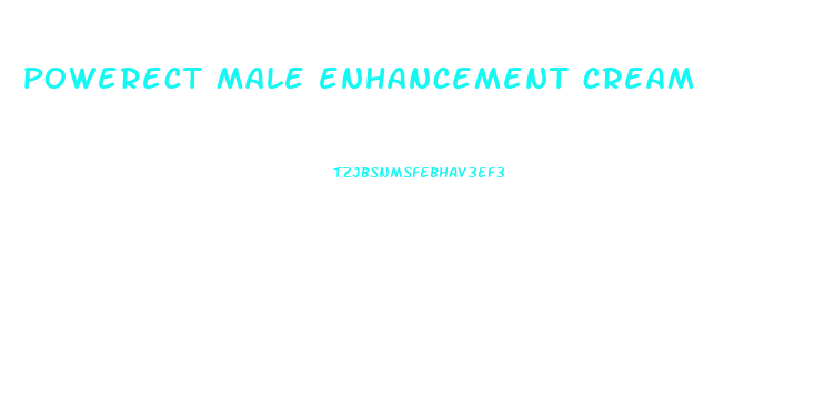 powerect male enhancement cream