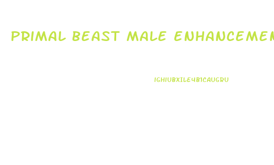 primal beast male enhancement cbd gummies