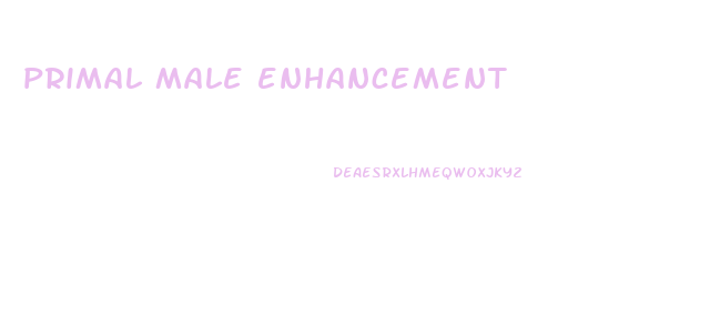 primal male enhancement
