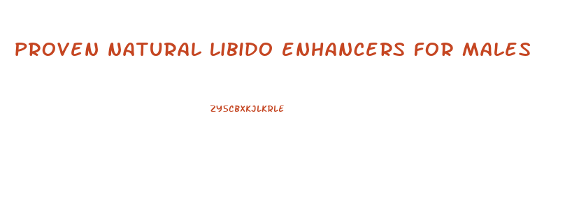 proven natural libido enhancers for males