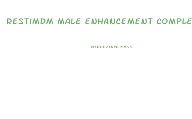 restimdm male enhancement complex